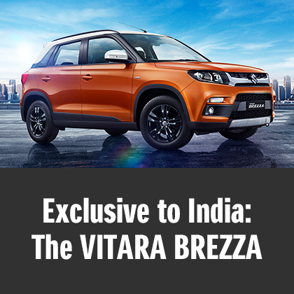 Exclusive to India: The VITARA BREZZA